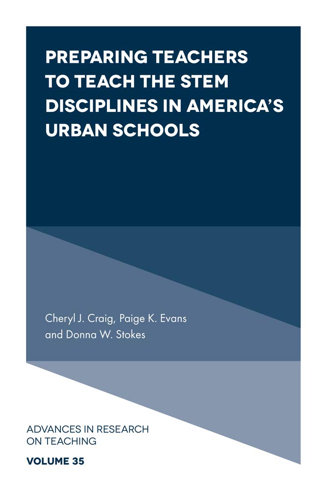 Preparing Teachers to Teach the STEM Disciplines in Americas Urban Schools (Advances in Research on Teaching, 35),Used