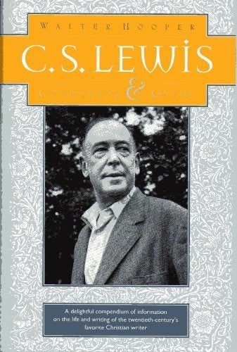 C. S. Lewis: A Companion & Guide,Used
