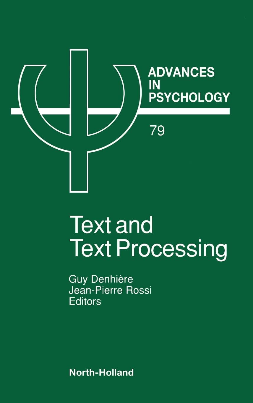 Text and Text Processing (Advances in Psychology),Used