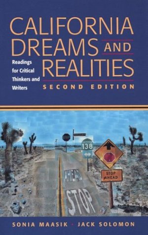 California Dreams and Realities: Readings for Critical Thinkers and Writers,Used