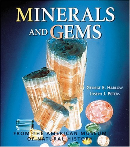 Minerals and Gems From The American Museum of Natural History,New