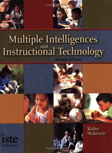 Multiple Intelligences And Instructional Technology,New