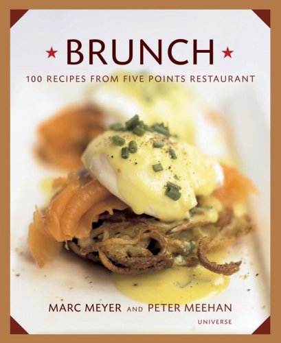 Brunch: 100 Recipes from Five Points Restaurant,Used