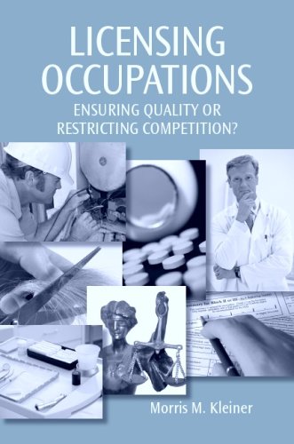 Licensing Occupations: Ensuring Quality Or Restricting Competition?,New