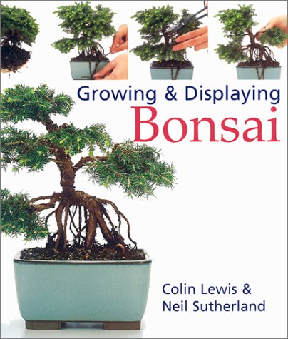 Growing & Displaying Bonsai,New
