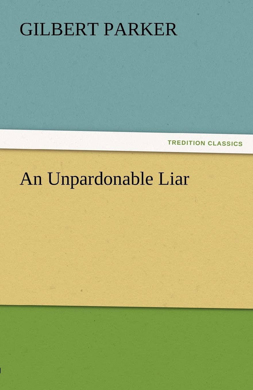 An Unpardonable Liar,Used
