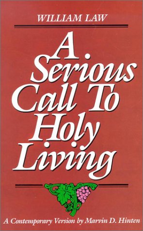 A Serious Call To Holy Living (Living Classics),Used