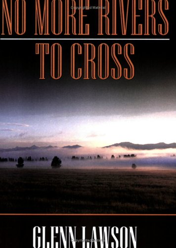 No More Rivers to Cross,Used