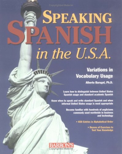 Speaking Spanish In The U.S.A.: Variations In Vocabulary Usage (English and Spanish Edition),Used