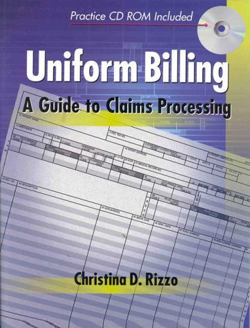 Uniform Billing: A Guide To Claims Processing,Used