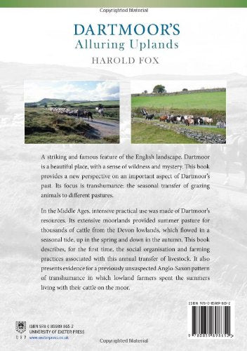 Dartmoor's Alluring Uplands: Transhumance and Pastoral Management in the Middle Ages,Used