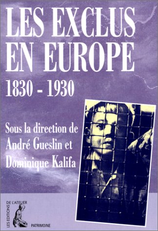 Les exclus en Europe 18301930,Used