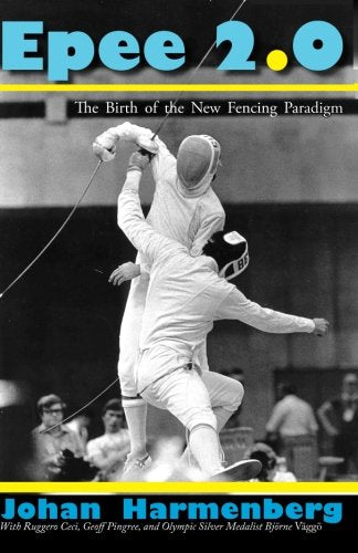 Epee 2.0: The Birth Of The New Fencing Paradigm,New