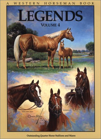 Legends 4: Outstanding Quarter Horse Stallions And Mares,Used