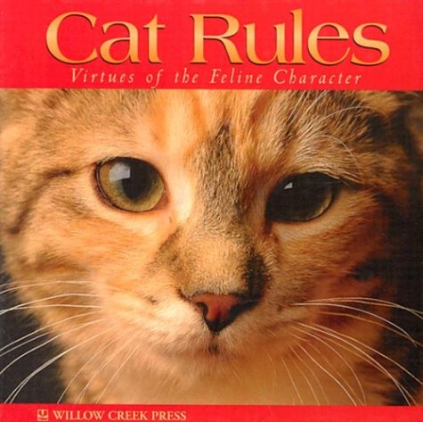 Cat Rules: Virtues of the Feline Character,Used