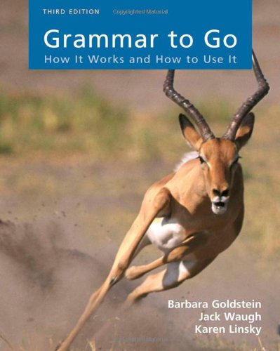 Grammar to Go: How It Works and How To Use It (Available Titles CengageNOW),Used