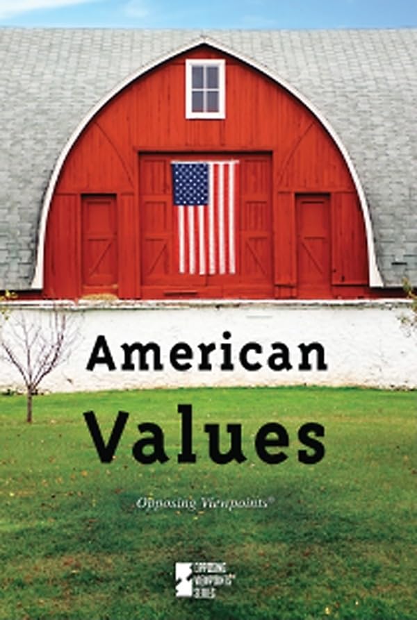 American Values (Opposing Viewpoints (Library)),Used