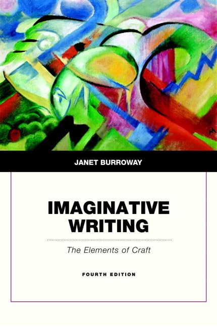 Imaginative Writing: The Elements of Craft (4th Edition),Used
