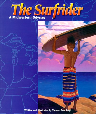 The Surfrider, A Midwestern Odyssey,Used