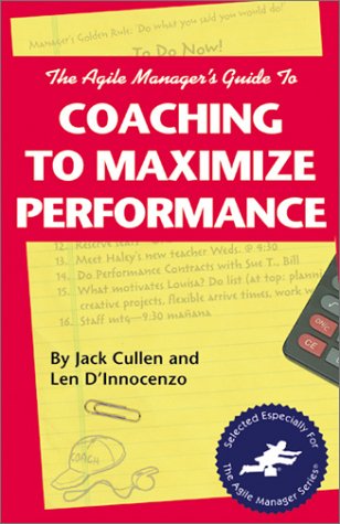 The Agile Manager's Guide to Coaching to Maximize Performance (The Agile Manager Series),Used
