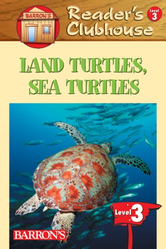 Land Turtles, Sea Turtles (Reader's Clubhouse Level 3),Used