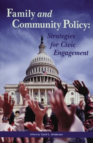 Family And Community Policy: Strategies For Civic Engagement,Used