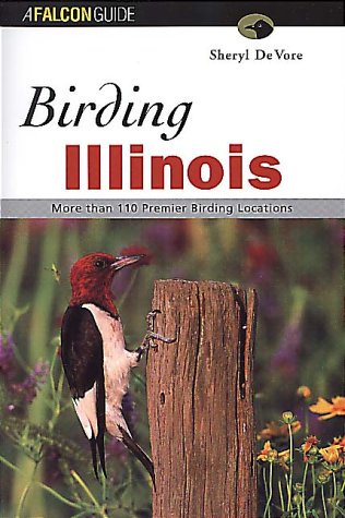 Birding Illinois (Falcon Guide),Used