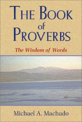 The Book Of Proverbs: The Wisdom Of Words,Used