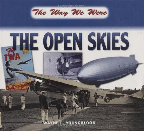 The Open Skies (The Way We Were),Used