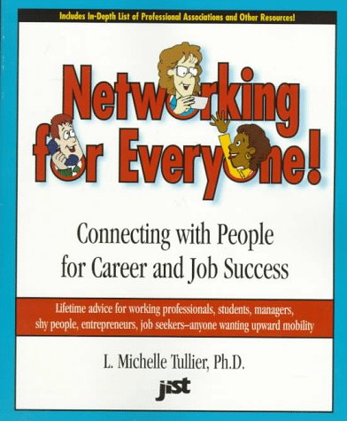 Networking for Everyone: Connecting With People for Career and Job Success,Used