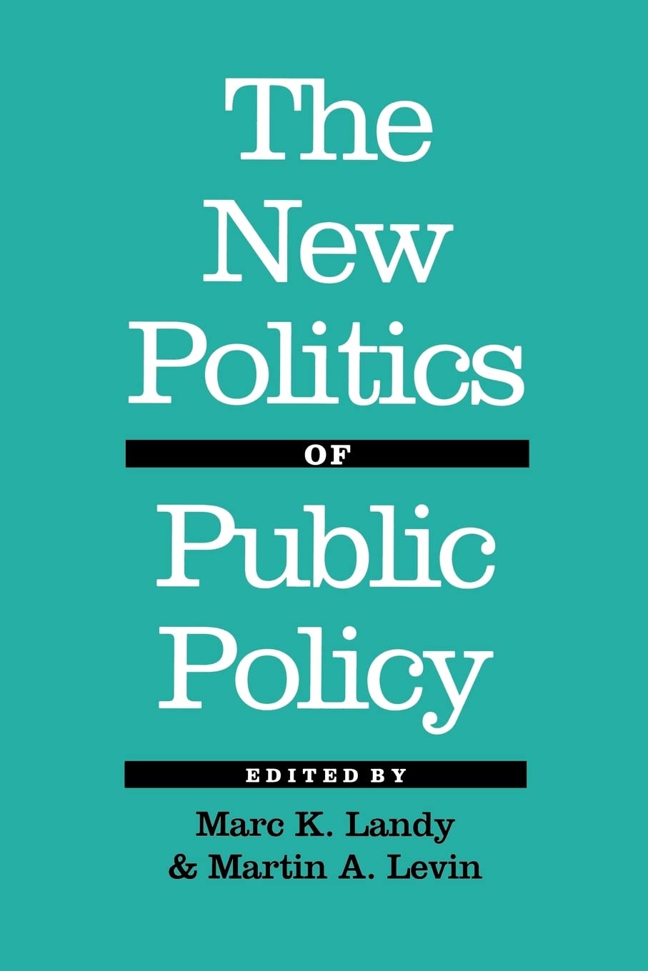 The New Politics Of Public Policy,New
