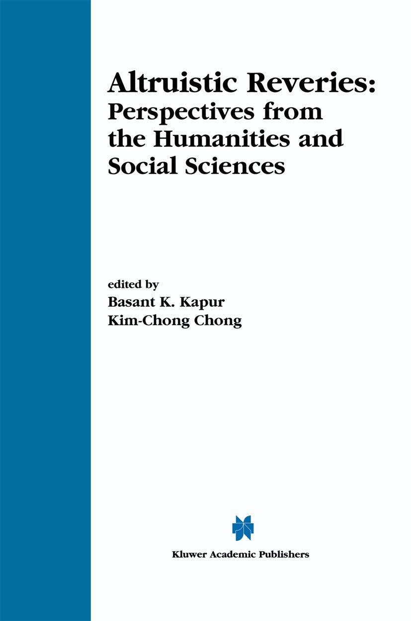 Altruistic Reveries: Perspectives From The Humanities And Social Sciences,Used