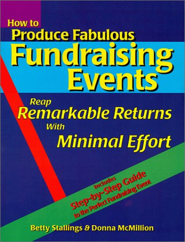How to Produce Fabulous Fundraising Events: Reap Remarkable Returns with Minimal Effort (Book & Diskette),Used