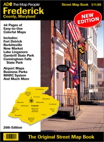 Adc's Street Atlas of Frederick County Maryland,New
