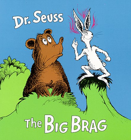 The Big Brag (A Little Dipper Book),New