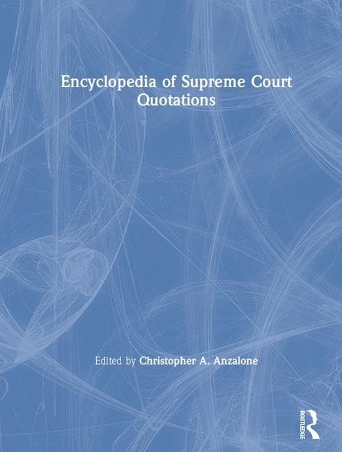 The Encyclopedia of Supreme Court Quotations,Used