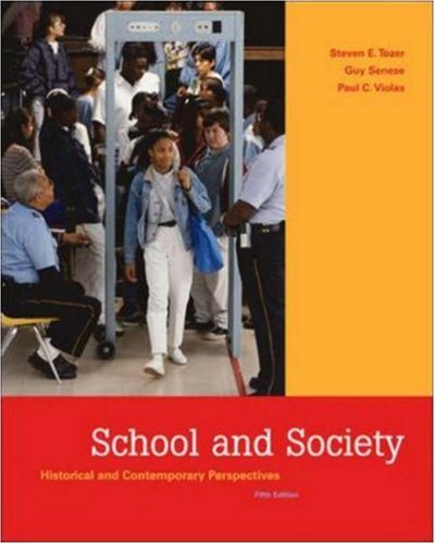 School And Society: Historical And Contemporary Perspectives With Powerweb And Timeline,Used