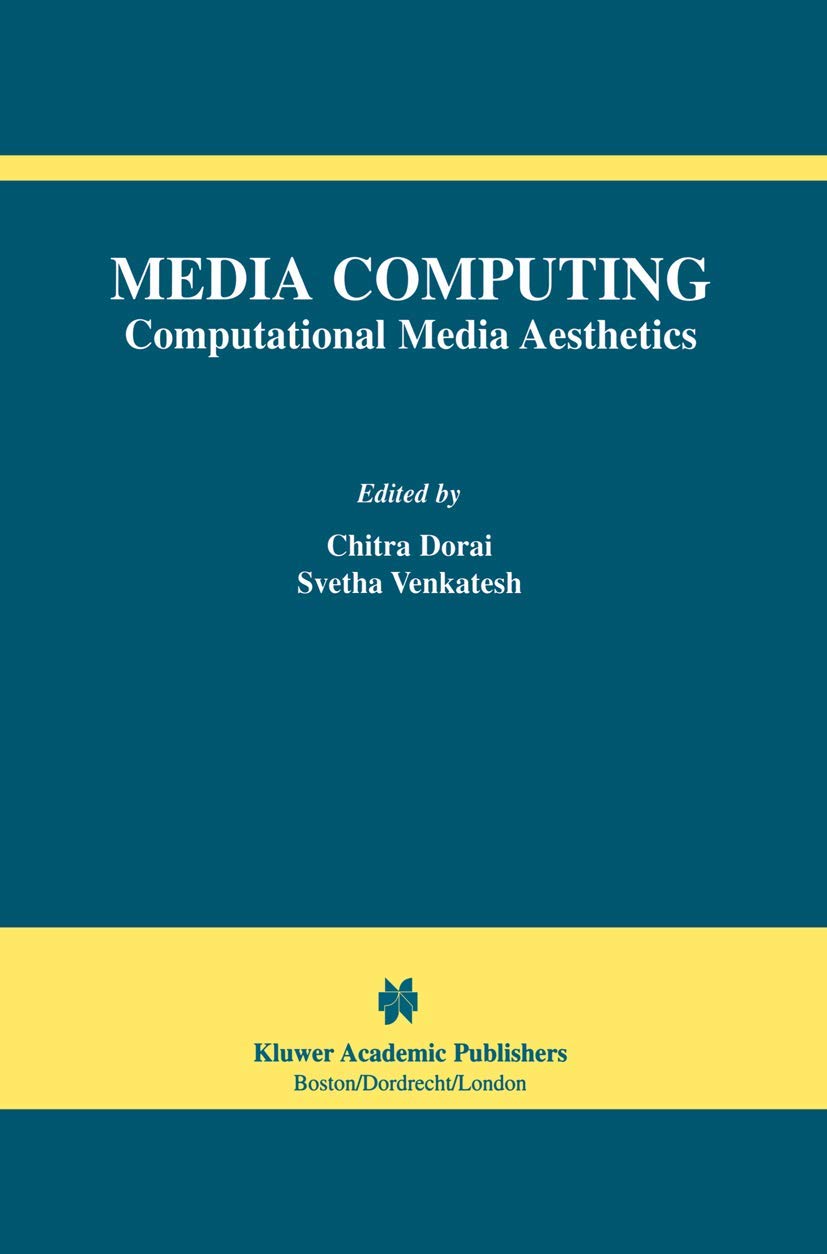 Media Computing: Computational Media Aesthetics (The International Series in Video Computing, 4),Used