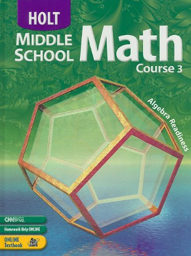 Holt Middle School Math: Student Edition Course 3 2004,Used