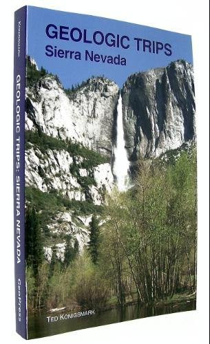 Geologic Trips: Sierra Nevada,Used