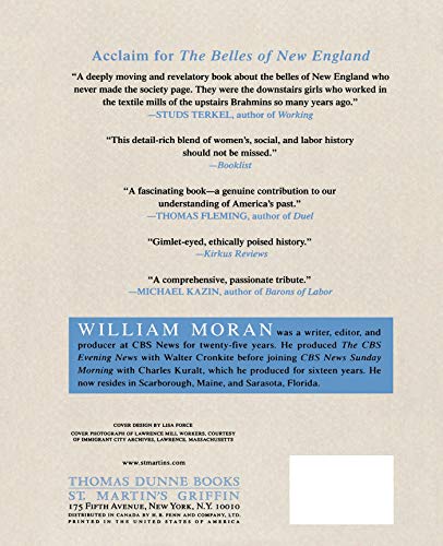 The Belles of New England: The Women of the Textile Mills and the Families Whose Wealth They Wove,Used