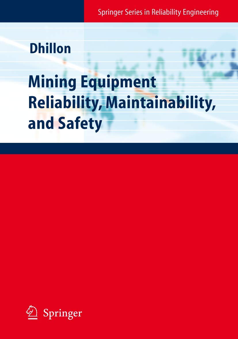 Mining Equipment Reliability, Maintainability, and Safety (Springer Series in Reliability Engineering),Used