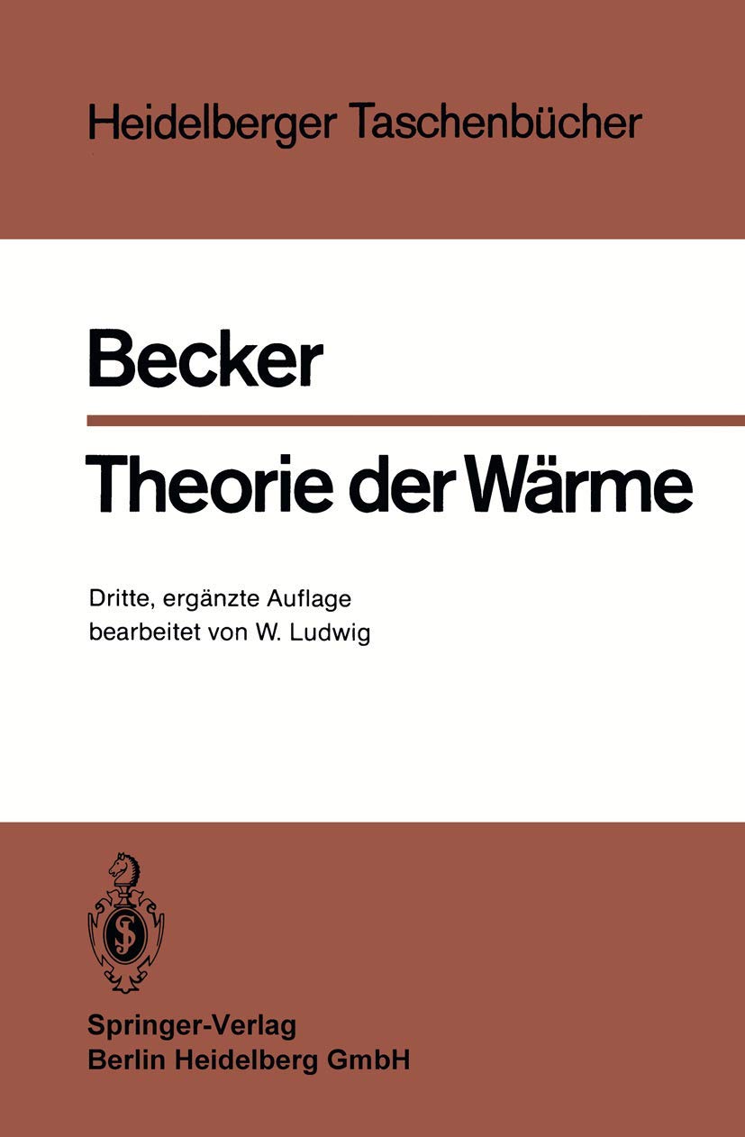 Theorie Der Wrme (Heidelberger Taschenbcher) (German Edition),Used