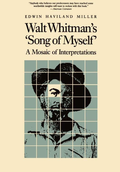 Walt Whitman's 'Song of Myself': A Mosaic of Interpretations (Iowa Whitman Series),New