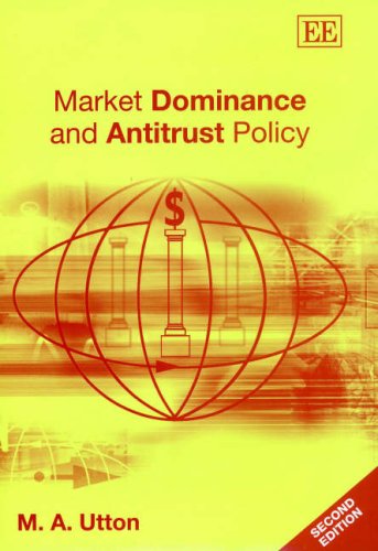 Market Dominance and Antitrust Policy, Second Edition,Used