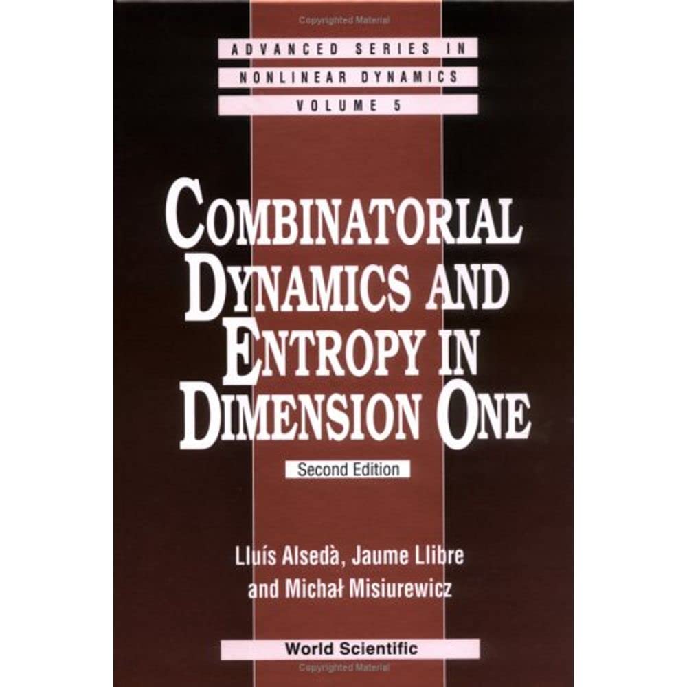 Combinatorial Dynamics and Entropy in Dimension One (2nd Edition) (Advanced Nonlinear Dynamics),New