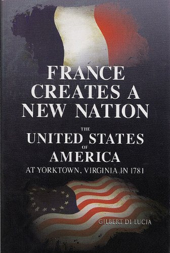 France Creates a New Nation: The United States of America,Used