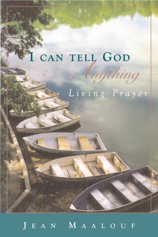 I Can Tell God Anything: Living Prayer,Used