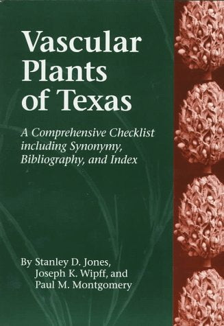 Vascular Plants of Texas: A Comprehensive Checklist Including Synonymy, Bibliography, and Index,Used