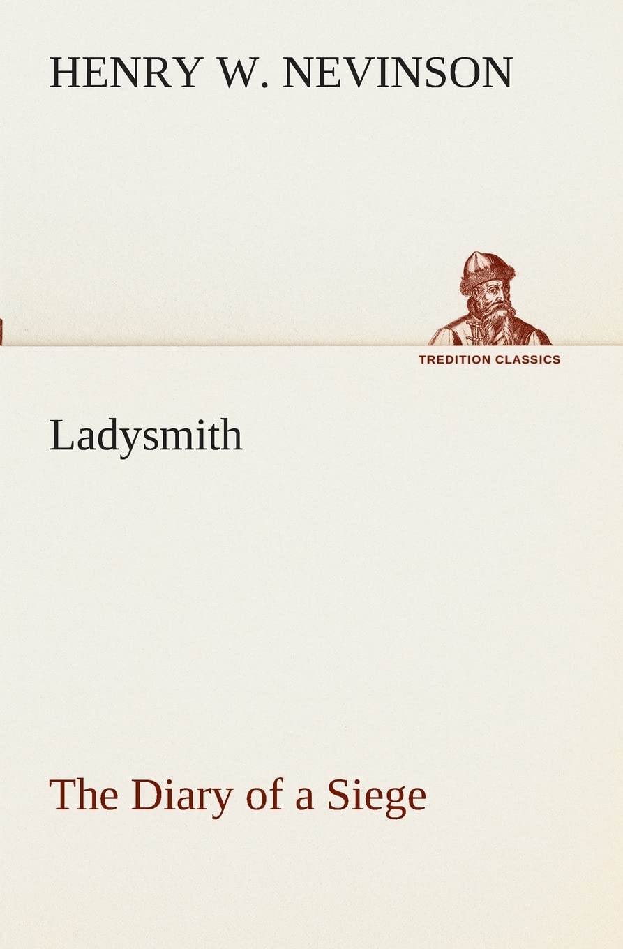 Ladysmith The Diary of a Siege,Used